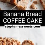 Pinterest pin for Banana Bread Coffee Cake