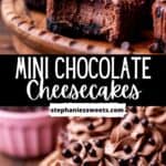 Pinterest pin for mini chocolate cheesecakes.