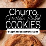 Pinterest pin for churro chocolate stuffed cookies.