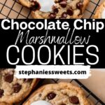 Pinterest pin for chocolate chip marshmallow cookies.