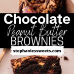 Pinterest pin for chocolate peanut butter brownies.