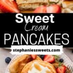 Pinterest pin for sweet cream pancakes.