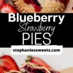 Pinterest pin for blueberry strawberry pies.