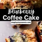 Pinterest pin for blueberry coffee cake.