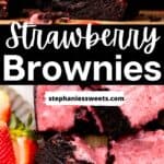 Pinterest pin for strawberry brownies.