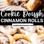 Pinterest pin for cookie dough cinnamon rolls.