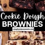 Pinterest pin for cookie dough brownies.