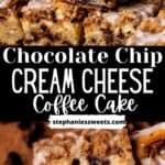 Pinterest pin of chocolate chip coffee cake.